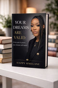 Your Dreams Are Valid